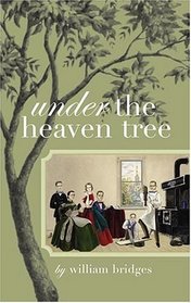 Under The Heaven Tree: An Indiana Childhood