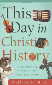 This Day in Christian History