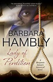 Lady of Perdition (A Benjamin January Mystery, 17)