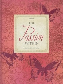 The Passion Within (Lake House Gifts)