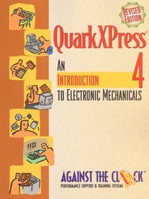 Quarkxpress 4: An Introduction to Electronic Mechanicals