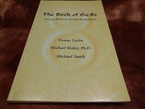 The Book of the 8's: Energy Patterns in Self-Realization