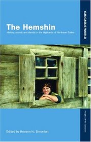 The Hemshin: A Handbook (Caucasus World)