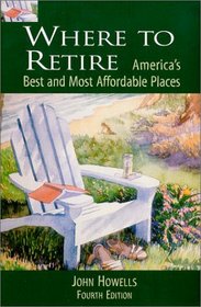 Where to Retire, 4th (Choose Retirement Series)