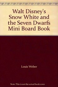 Walt Disney's Snow White and the Seven Dwarfs Mini Board Book