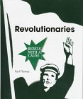 Revolutionaries (Rebels With a Cause)
