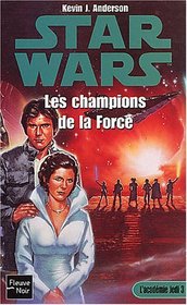 Star Wars, tome 3 : Les Champions de la force