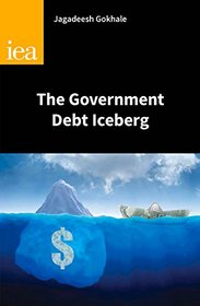 The Government Debt Iceberg (Research Monograph)