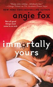 Immortally Yours (Monster M*A*S*H, Bk 1)