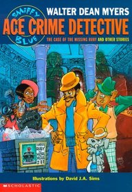 The Case of the Missing Ruby and Other Stories (Sniffy Blue: Ace Crime Detective)