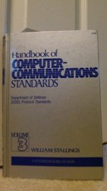 Handbook of Computer Communication Standards: Department of Defense Protocol Standards (Handbook of Computer Communications)