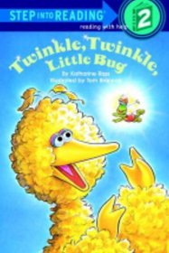 Twinkle, Twinkle, Little Bug (Step-Into-Reading, Step 2)