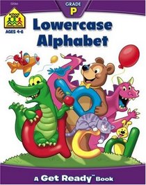 Lowercase Alphabet (Get Ready Books)