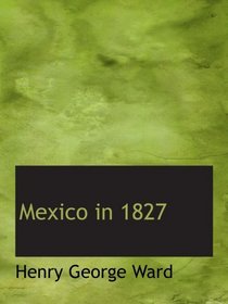 Mexico in 1827