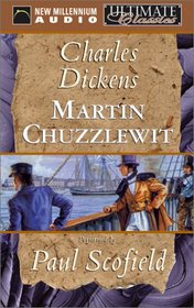 Martin Chuzzlewit (Ultimate Classics)