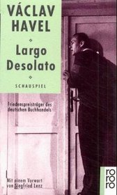 Largo Desolato. Schauspiel in sieben Bildern.