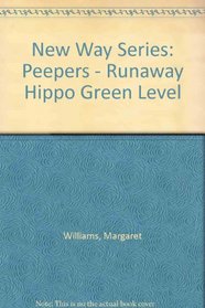 New Way Series: Peepers - Runaway Hippo Green Level