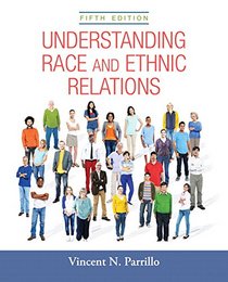 Understanding Race and Ethnic Relations (5th Edition)