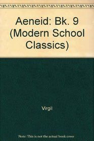 Aeneid: Bk. 9 (Modern School Classics)