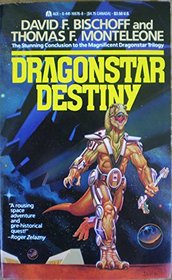 Dragonstar Destiny (Dragonstar, Bk 3)