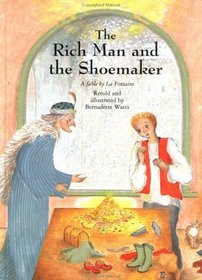 The Rich Man and the Shoemaker: A Fable