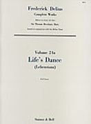 Life's dance (Frederick Delius complete works)