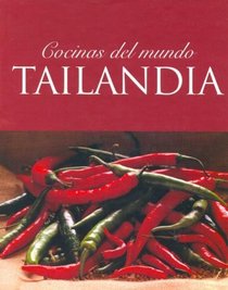 Cocinas del Mundo Tailandia (Spanish Edition)