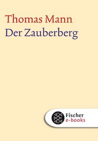 Der Zauberberg: Ein Film von Hans W. Geissendorfer nach dem Roman von Thomas Mann (Fischer Cinema) (German Edition)