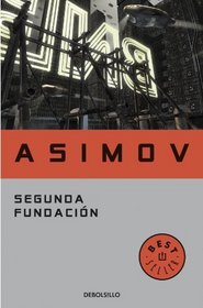 Segunda Fundacion / Second Foundation (Best Seller)