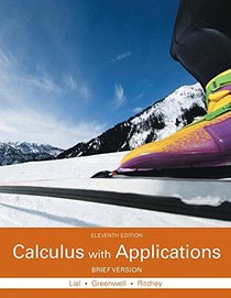 Calculus with Applications, Brief Version Plus MyMathLab with Pearson eText -- Access Card Package (11th Edition)