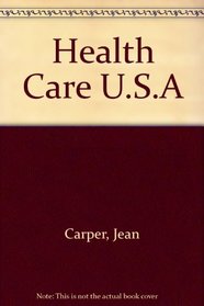 Health Care U.S.A. (Health Care USA)