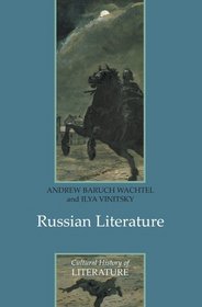 Russian Literature (Cultural History of Literature)