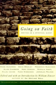 Going on Faith: Writing As a Spiritual Quest