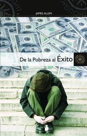 De la pobreza al exito (Spanish Edition)