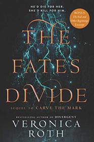 The Fates Divide (Carve the Mark, Bk 2)