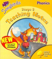 Oxford Reading Tree: Stage 5: Songbirds Phonics: Teaching Notes