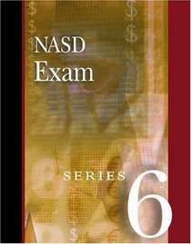 NASD Exam for Series 6 : Preparation Guide