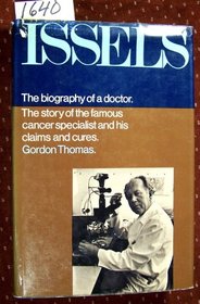 Issels: Biography of a Doctor