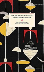 The Talented Mr Ripley: A Virago Modern Classic (Virago Modern Classics)