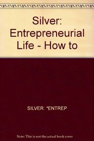 Entrepreneurial Life: How to Go for It and Get It/Audio Cassette