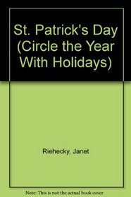 St. Patrick's Day (Circle the Year With Holidays)