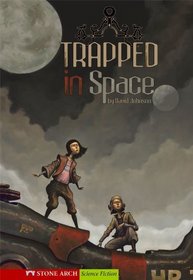 Trapped In Space (Turtleback School & Library Binding Edition) (Shade Books)