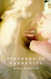 Pioneers in Gardening (Mitchell and Markby Crime Novels)