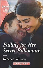 Falling for Her Secret Billionaire (Sons of a Parisian Dynasty, Bk 2) (Harlequin Romance, No 4839) (Larger Print)