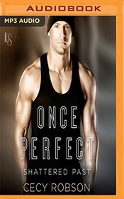 Once Perfect (Shattered Past)