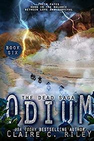 Odium VI: The Dead Saga (Odium The Dead Saga)
