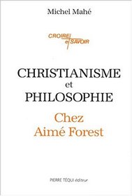 Christianisme et philosophie chez Aim Forest