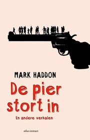 De pier stort in: en andere verhalen (Dutch Edition)