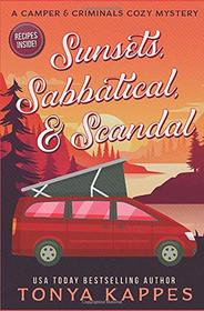 Sunsets, Sabbatical and Scandal: A Camper and Criminals Cozy Mystery Series Book 10