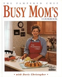 The Pampered Chef Busy Mom's cookbook